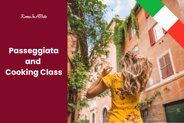 Passeggiata and Cooking Class